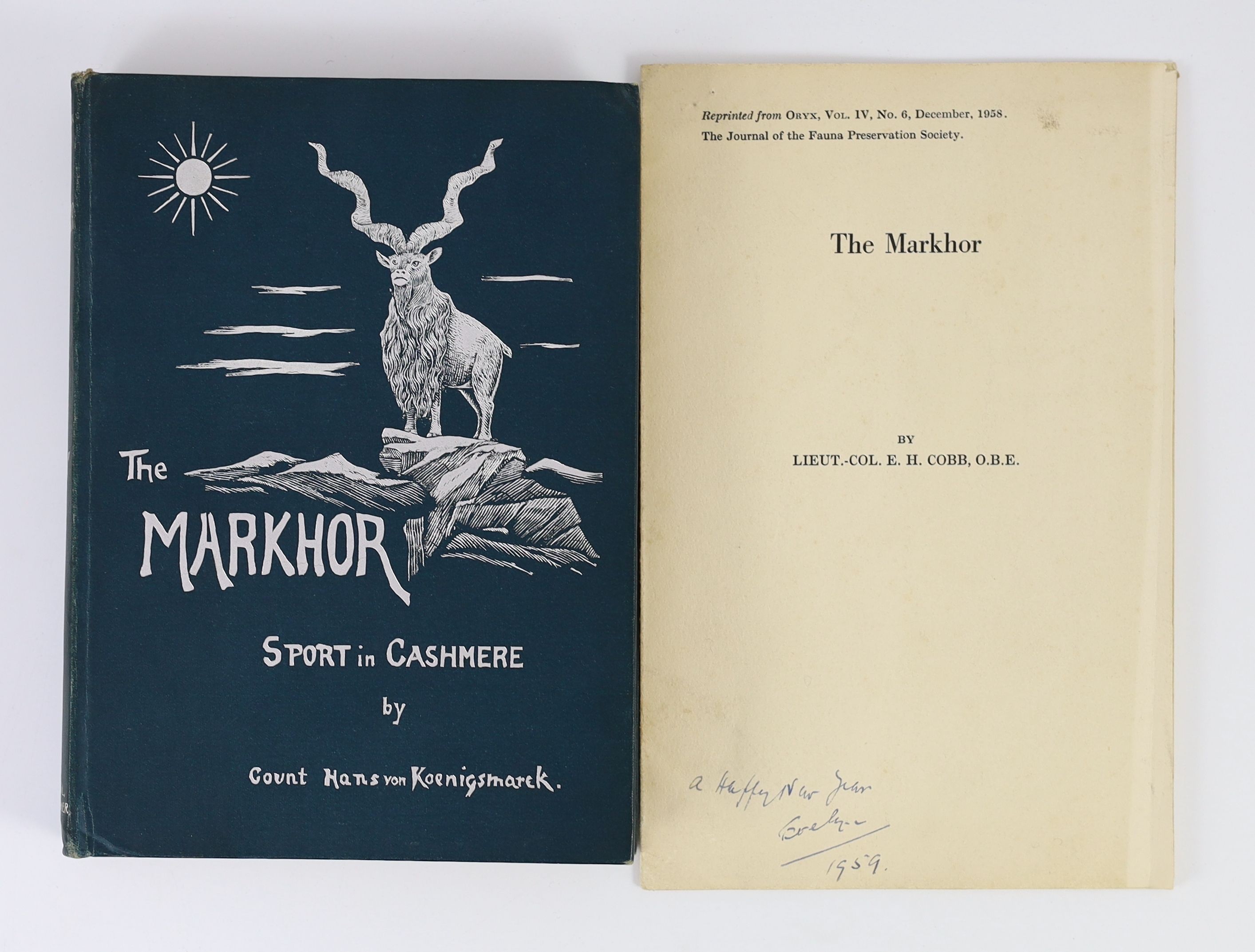 Koenigsmarck, Count Hans von. The Markhor Sport in Cashmere. London, 1910. Original blue pictorial cloth binding, a very good copy. Together with Cobb, E. H. Lieut-Col. The Markhor. 1958. A reprint from Oryx, the Journal